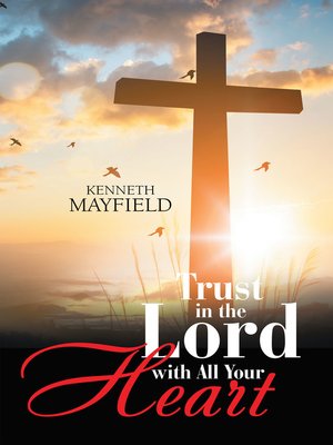 cover image of Trust in the Lord with All Your Heart